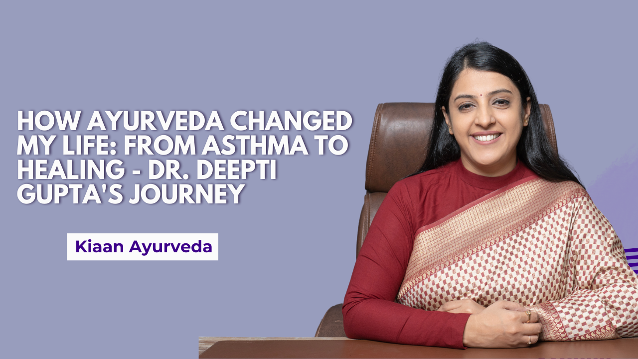 Load video: How Ayurveda Changed My Life: From Asthma to Healing - Dr. Deepti Gupta&#39;s Journey | Kiaan Ayurveda